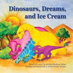 Dinosaurs, Dreams, and Ice Cream - Hunter, Bobbi Dooley