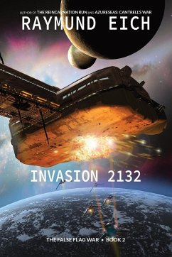 Invasion 2132 - Eich, Raymund F