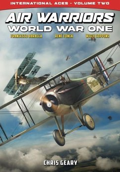 Air Warriors: World War One - International Aces - Volume 2 - Geary, Chris