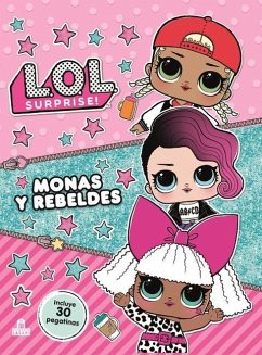 Lol Surprise! Monas Y Rebeldes - Various Authors