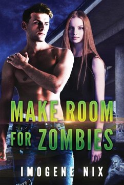 Make Room For Zombies - Nix, Imogene