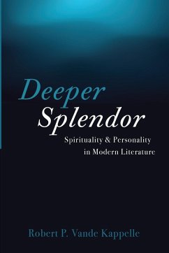 Deeper Splendor - Vande Kappelle, Robert P.