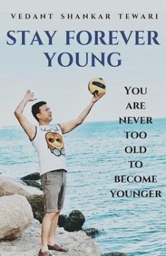 Stay Forever young - Tewari, Vedant Shankar