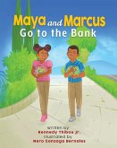 Maya and Marcus Go to the Bank