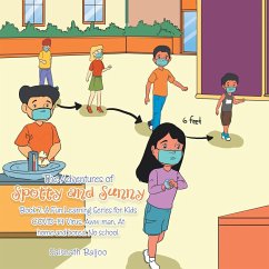 The Adventures of Spotty and Sunny Book 7 - Baijoo, Saisnath