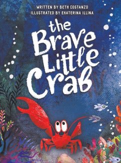 The Brave Little Crab - Costanzo, Beth