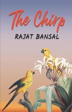 The Chirp - Bansal, Rajat