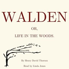Walden, or Life in the Woods - Thoreau, Henry David