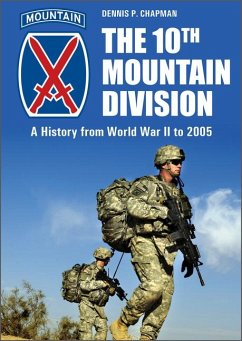 The 10th Mountain Division - Chapman, Dennis P.