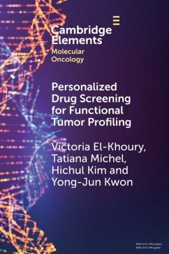 Personalized Drug Screening for Functional Tumor Profiling - El-Khoury, Victoria; Michel, Tatiana; Kim, Hichul