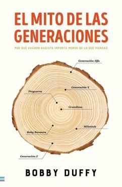 Mito de Las Generaciones, El - Duffy, Robert