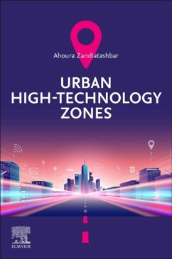 Urban High-Technology Zones - Zandiatashbar, Ahoura (Urban and Regional Planning Assistant Profess