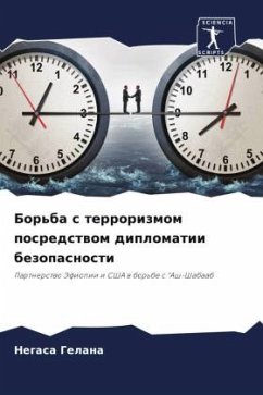 Bor'ba s terrorizmom posredstwom diplomatii bezopasnosti - Gelana, Negasa