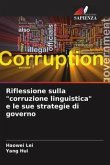 Riflessione sulla &quote;corruzione linguistica&quote; e le sue strategie di governo