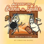 Adventures of Beanie the Spider: Book 2: Beanie and the Kid Volume 2