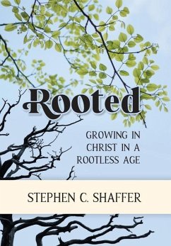 Rooted - Shaffer, Stephen C