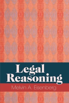 Legal Reasoning - Eisenberg, Melvin A. (University of California, Berkeley)