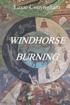 Windhorse Burning - Conyngham, Lexie