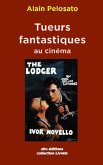 Tueurs fantastiques au cinéma