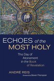 Echoes of the Most Holy