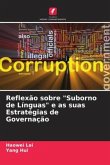 Reflexão sobre &quote;Suborno de Línguas&quote; e as suas Estratégias de Governação