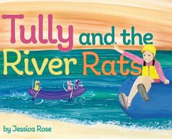 Tully and the River Rats - Rose, Jessica