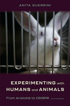 Experimenting with Humans and Animals: From Aristotle to Crispr - Guerrini, Anita