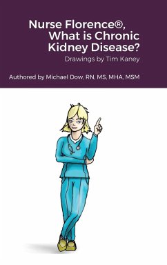 Nurse Florence®, What is Chronic Kidney Disease? - Dow, Michael