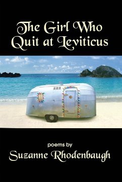 The Girl Who Quit at Leviticus - Rhodenbaugh, Suzanne