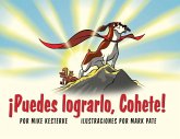 ¡Puedes lograrlo, Cohete!