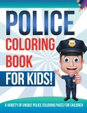 Police Coloring Book For Kids!