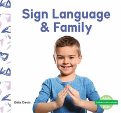 Sign Language & Family - Davis, Bela