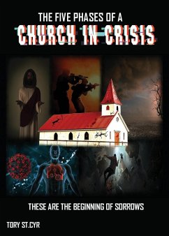 The Five Phases of a Church in Crisis - St. Cyr, Tory