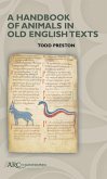 A Handbook of Animals in Old English Texts A Handbook of Animals in Old English Texts