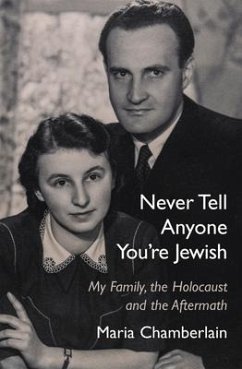 Never Tell Anyone You're Jewish - Chamberlain, Maria
