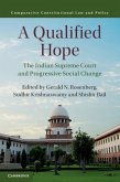 A Qualified Hope: The Indian Supreme Court and Progressive Social Change