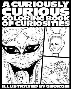 A Curiously Curious Coloring Book of Curiosities - Georgie