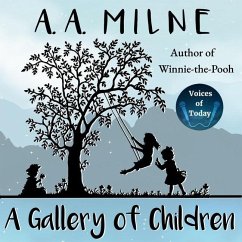 A Gallery of Children - Milne, A. A.