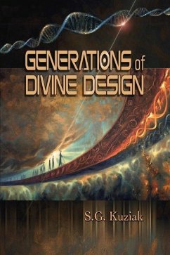 Generations of Divine Design - Kuziak, S. G.