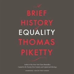 A Brief History of Equality - Piketty, Thomas