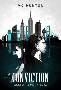 Conviction: Book II of The Martyr Series - Hunton, Mc