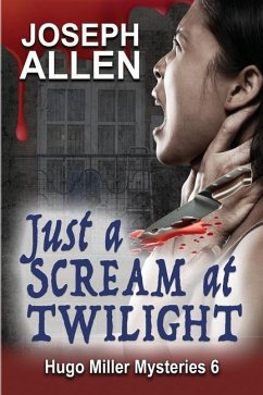 Just a Scream at Twilight - Allen, Joseph