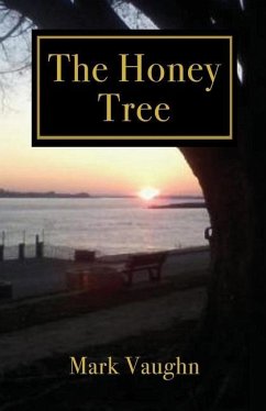 The Honey Tree - Vaughn, Mark