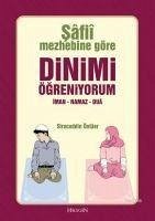 Safii Mezhebine Göre Dinimi Ögreniyorum - Önlüer, Siraceddin