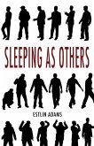 Sleeping as Others