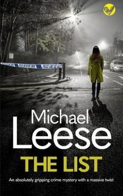THE LIST an absolutely gripping crime mystery with a massive twist - Leese, Michael
