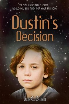 Dustin's Decision - Gilbert, Julie C