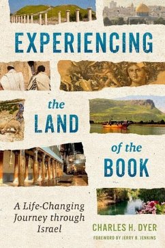 Experiencing the Land of the Book - Dyer, Charles H