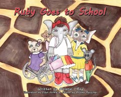 Ruby Goes to School - Ray, Melanie I