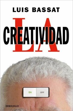 La Creatividad / Creativity - Bassat, Luis